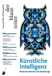 Der Blaue Reiter. Journal f&uuml;r Philosophie / K&uuml;nstliche Intelligenz