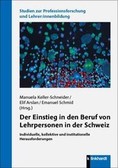 Der Einstieg in den Beruf von Lehrpersonen in der Schweiz