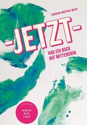 Jetzt hab ich Bock auf Mittendrin!