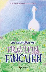 Ein Gespr&auml;ch mit Fr&auml;ulein Finchen
