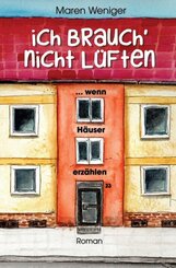 Ich brauch' nicht l&uuml;ften