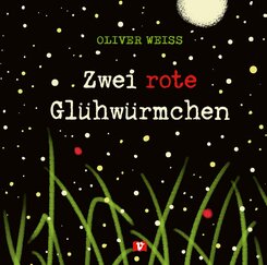 Zwei rote Gl&uuml;hw&uuml;rmchen. Bilderbuch
