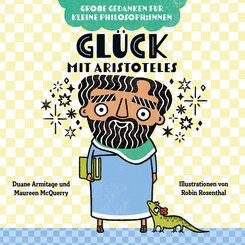 Gl&uuml;ck mit Aristoteles. Bilderbuch