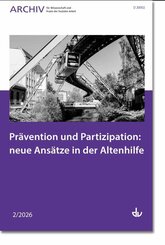 Pr&auml;vention und Partizipation: neue Ans&auml;tze in der Altenhilfe