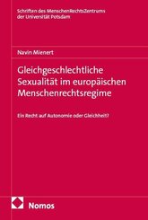 Gleichgeschlechtliche Sexualit&auml;t im europ&auml;ischen Menschenrechtsregime