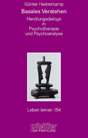 Basales Verstehen (Leben Lernen, Bd. 154)