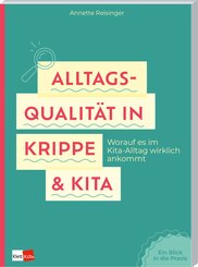 Alltagsqualit&auml;t in Krippe & Kita
