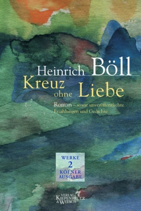 Werke, Kölner Ausgabe: Kreuz ohne Liebe