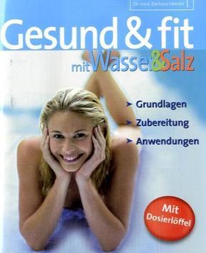 Gesund & fit mit Wasser & Salz, m. Dosierlöffel