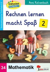 Rechnen lernen macht Spa&szlig; / Band 2