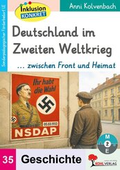 Deutschland im Zweiten Weltkrieg ... zwischen Front und Heimat