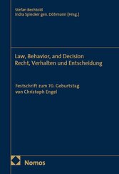 Law, Behavior, and Decision - Recht, Verhalten und Entscheidung