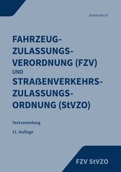 Fahrzeug-Zulassungsverordnung (FZV) und Stra&szlig;enverkehrs-Zulassungs-Ordnung