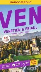 MARCO POLO Reisef&uuml;hrer Venetien & Friaul, Verona, Padua, Triest