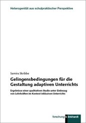 Gelingensbedingungen f&uuml;r die Gestaltung adaptiven Unterrichts