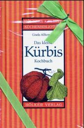 Das kleine Kürbis Kochbuch