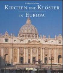 Kirchen und Klöster in Europa