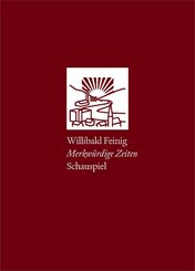 Merkw&uuml;rdige Zeiten