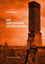 Die verlorenen Erz&auml;hlungen