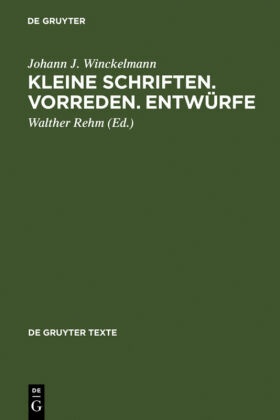 Kleine Schriften. Vorreden. Entwürfe