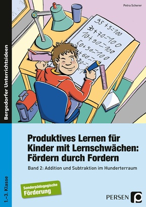 Produktives Lernen für Kinder mit Lernschwächen, Fördern durch Fordern: Addition und Subtraktion im Hunderterraum, EURO