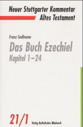 Neuer Stuttgarter Kommentar, Altes Testament: Das Buch Ezechiel - Tl.1