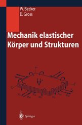 Mechanik elastischer K&ouml;rper und Strukturen