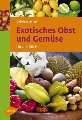 Exotisches Obst und Gemüse