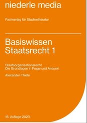 Basiswissen Staatsrecht 1 - 2023 - Bd.1