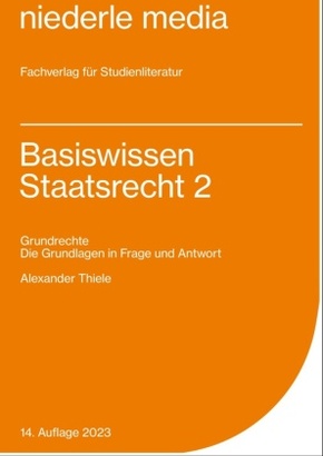 Basiswissen Staatsrecht II - 2021 - Bd.2