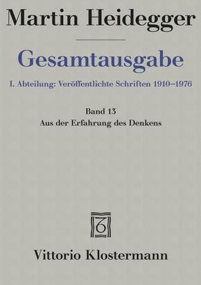 Aus der Erfahrung des Denkens (1910-1976)