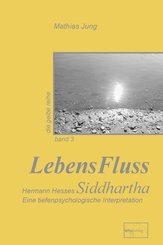 LebensFluss, Hermann Hesses 'Siddhartha'