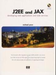 J2EE and JAX, w. CD-ROM