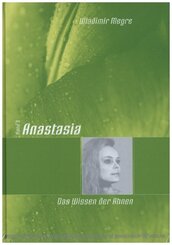 Anastasia - Das Wissen der Ahnen
