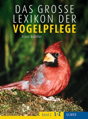 Lexikon der Vogelpflege, 2 Bde.