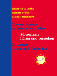 Slowenisch hören und verstehen. Zvocna citanka za pouk slovenscine. Slovenian, Listen and Understand