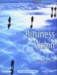 Business Vision; Business Vision, Student's Book with English-German wordlists