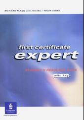 First Certificate Expert: Student's Resource Book with Key