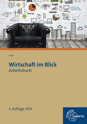 Arbeitsbuch Wirtschaft im Blick