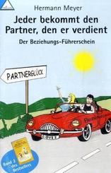 Jeder bekommt den Partner, den er verdient - Bd.2