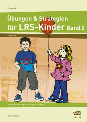 Übungen & Strategien für LRS-Kinder  - Band 2 - Bd.2