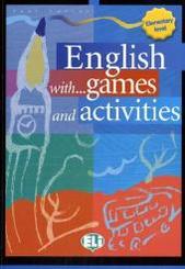 English with games and activities - Vol.1
