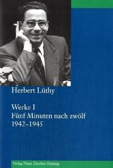 Herbert Lüthy, Werkausgabe, Werke I