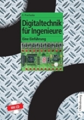 Digitaltechnik für Ingenieure, m. CD-ROM