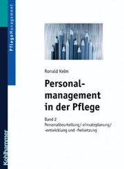 Personalmanagement in der Pflege - Bd.2