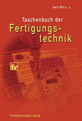 Taschenbuch der Fertigungstechnik