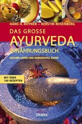 Das große Ayurveda Ernährungsbuch