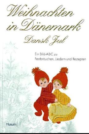 Weihnachten in Dänemark - Dansk Jul