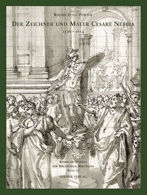 Der Zeichner und Maler Cesare Nebbia 1526-1614