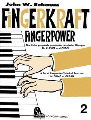 Fingerkraft. Progressiv geordnete technische Übungen für Klavier oder Orgel / Fingerkraft 2 - H.2